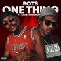 One Thing (feat. IOG & Teardrop) [Explicit]