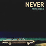 Never (Deluxe Single)