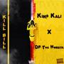 Kill Bill (FireDrill) (feat. DP Tha Monsta) [Explicit]