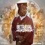 Betrayal and HeartBreak (Explicit)