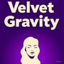 Velvet Gravity
