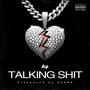 TALKING ***** (Remix) [Explicit]