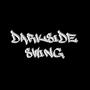 Darkside Swing