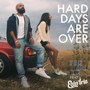 Hard Days Are Over (Original Mix)