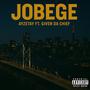 Jobege (feat. Given Da Chief) [Explicit]
