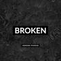 Broken (Explicit)