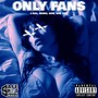 Only Fans (Explicit)