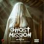 Ghost Mission (Explicit)