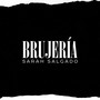 Brujería (Explicit)