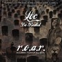 R.O.A.R: Resurrection of All Real (Explicit)