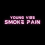 Smoke Pain