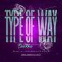 Type Of Way (Explicit)