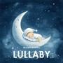 Classical Lullabies: Mozart and Brahms for Tranquil Baby Sleep