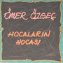 Hocaların Hocası