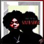 Sixth Sense (Explicit)