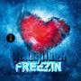 Freezin (Explicit)