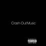 Crash Out Music (Explicit)