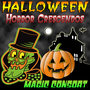 Halloween Horror Crescendos