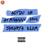 Actin' Up (Explicit)
