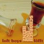 Loft Boys - Löfft (Explicit)