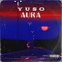 AURA (feat. Yuso) [Explicit]