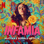 Infamia (Muzyka z serialu Netflix)