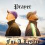 Prayer For A Legacy (feat. Bkidd) [Explicit]