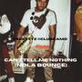 Cant Tell Me Nothing (Nola Bounce)