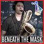 Beneath the Mask (from 