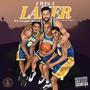 I WAS A LAKER (Explicit)