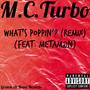 What's Poppin' (feat. The Chozen One) [Grown At Home Remix] [Explicit]