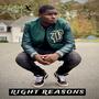 Right Reasons (feat. Kash Wellalright) [Explicit]