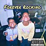 Forever Rocking (Explicit)