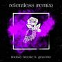 Relentless (remix) (feat. Gina Fritz)