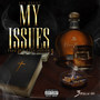 My Issues (Explicit)