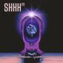 SHHH (Version II) [Explicit]