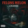 Felons Melon (Explicit)
