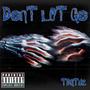 Dont let go (Explicit)