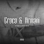 Croco & Armani (feat. Romi OTW) [Explicit]