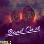 Stand On It vol.2