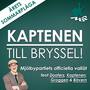 Kaptenen till Bryssel (feat. Mjölbypartiet)