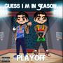 Guess Im In Season(Deluxe) [Explicit]