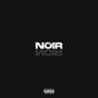 NOIR (feat. Lo.gico & Teo3vis) [Explicit]