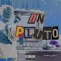 On Pluto (Explicit)