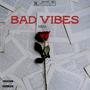 Bad vibes (Explicit)