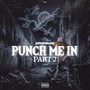 Punch Me In (PT. 2) [Explicit]