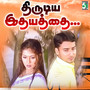 Thirudiya Idhyathai (From 