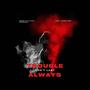 Trouble Don't Last Always (feat. Lavon Bibb)