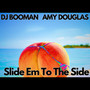 SLIDE EM' TO THE SIDE (Explicit)