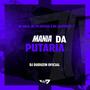 Mania da Putaria (Explicit)